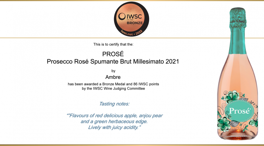 PROSÉ - Prosecco Rosé Spumante doc Millesimato 2021: Bronzemedaille IWSC 2022